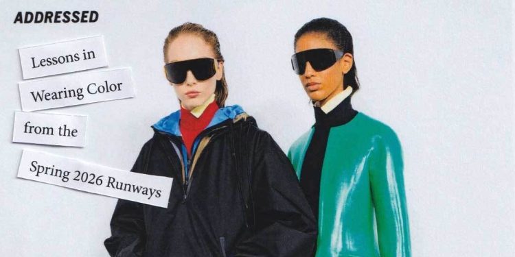 Addressed: How to Wear the Colors We Saw on the Spring 2026 Runways